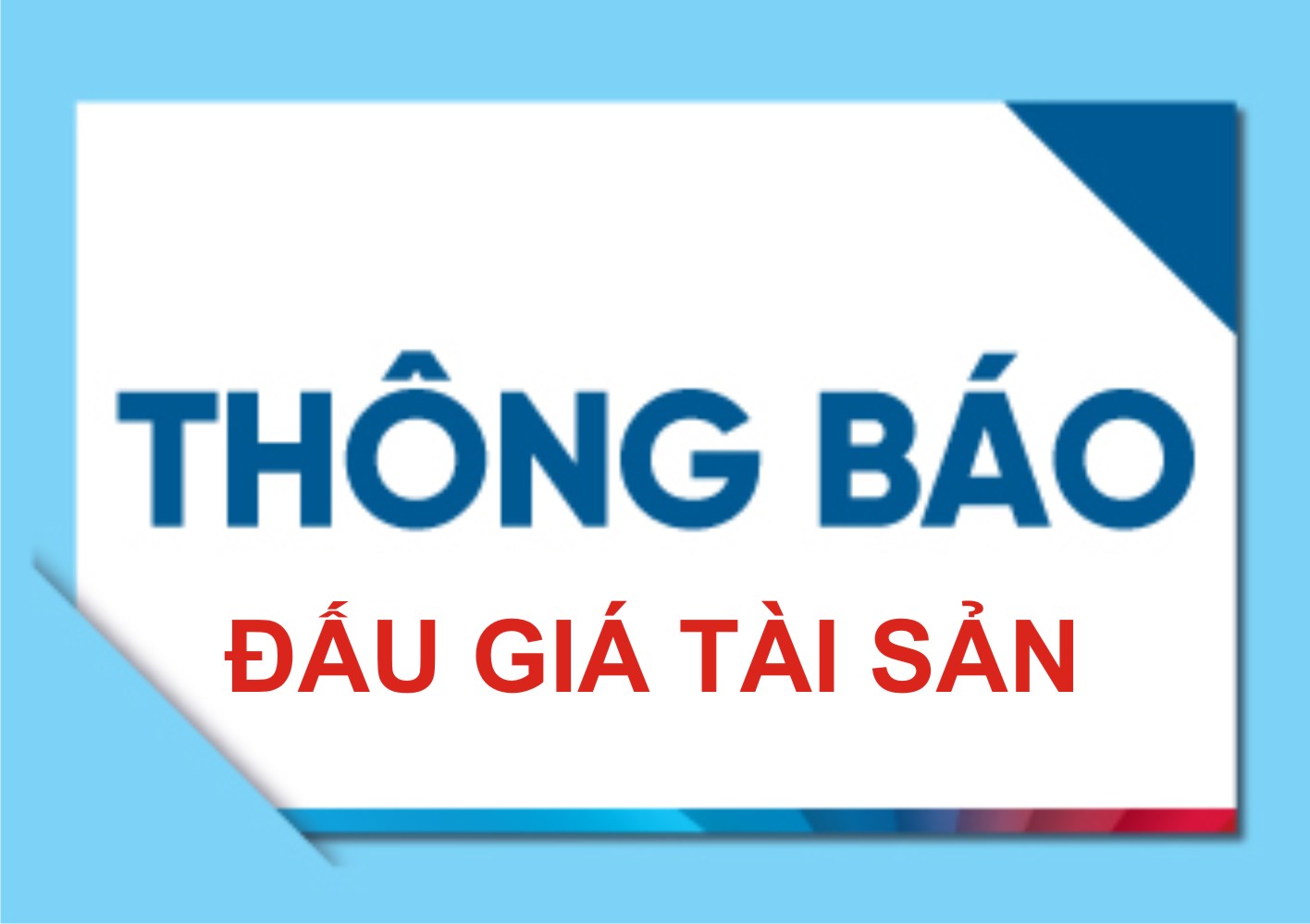 Thông báo kết quả lựa chọn tổ chức hành nghề đấu giá tài sản